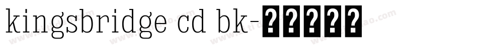 kingsbridge cd bk字体转换
